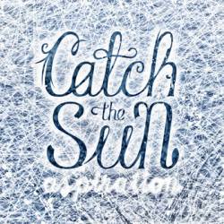 Catch The Sun : Aspiration (Instrumental)